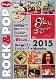 Der große Rock & Pop Single Preiskatalog 2015