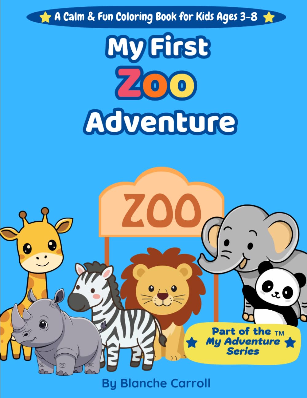 My First Zoo Adventure (My Adventure Series)