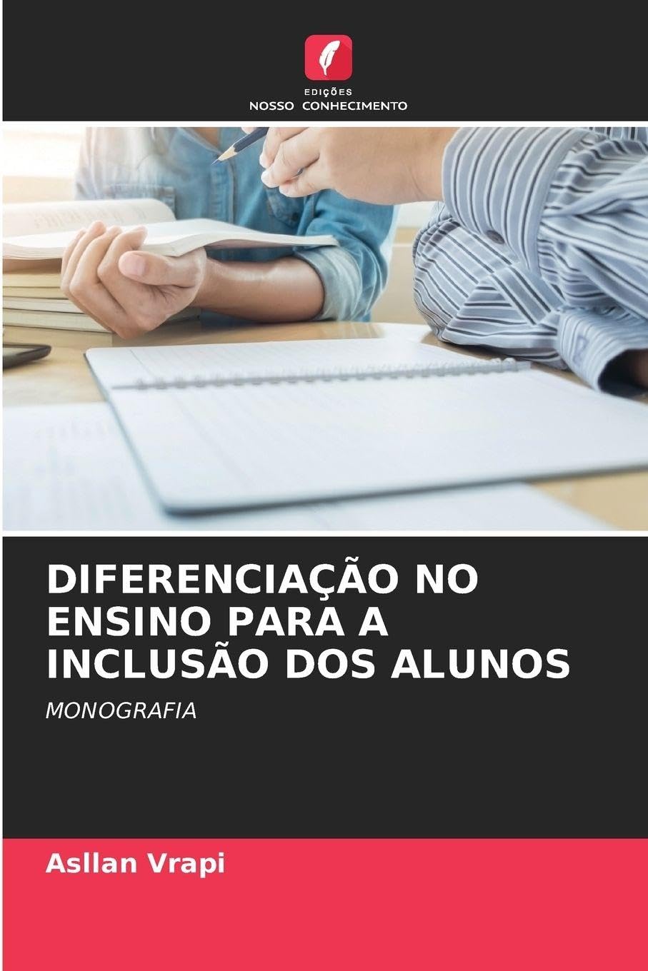 Diferenciação No Ensino Para a Inclusão DOS Alunos: MONOGRAFIA