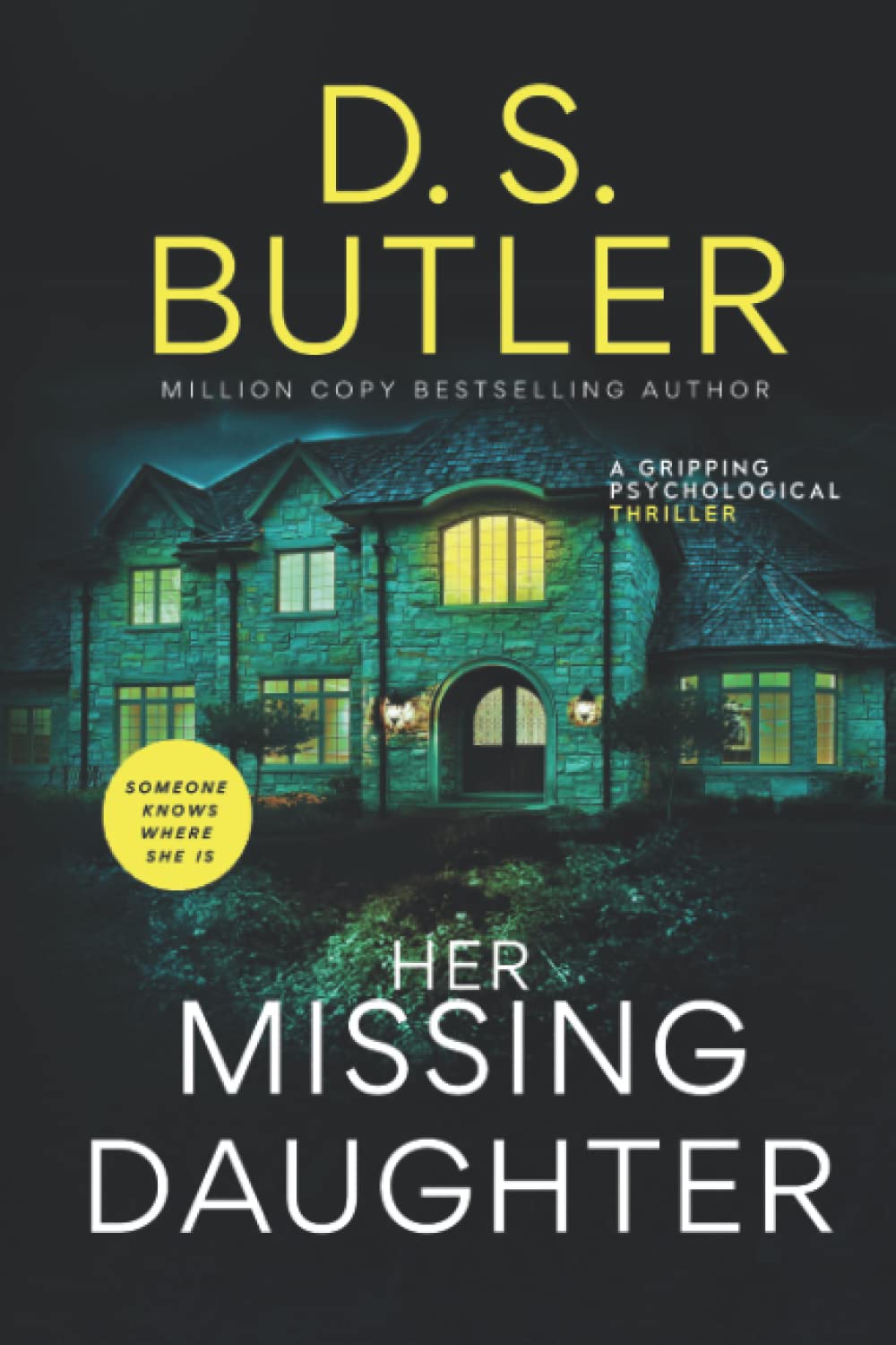 Her Missing Daughter: A Gripping Psychological Thriller