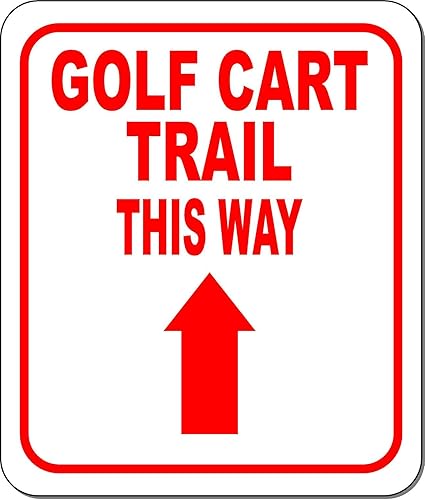 Golf CART Trail This Way Directional Upward Arrow RED Aluminum Composite Outdoor Sign 8.5" x10"