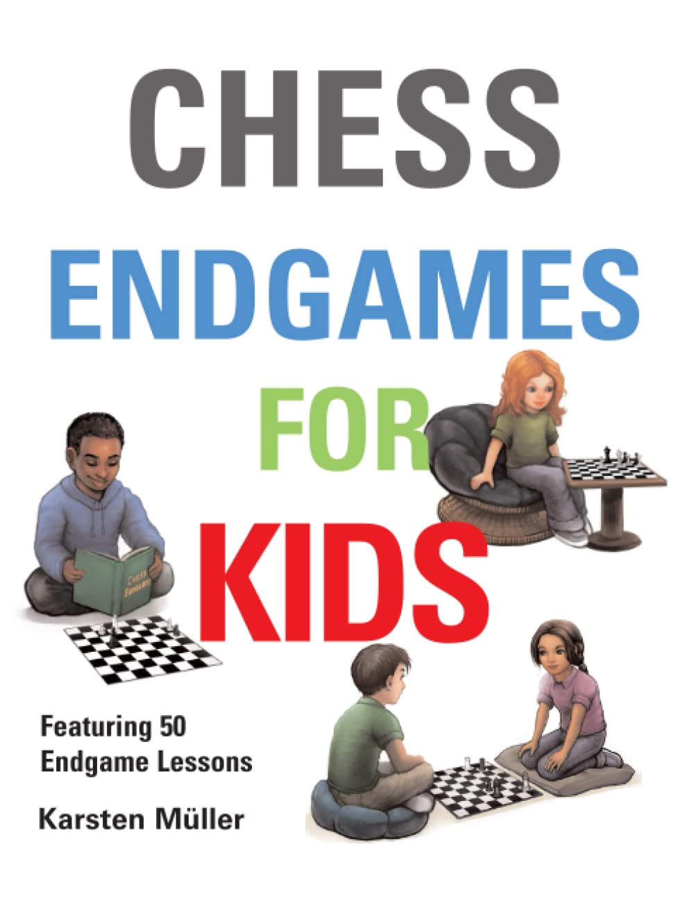 Chess Endgames for Kids (Chess for Kids)