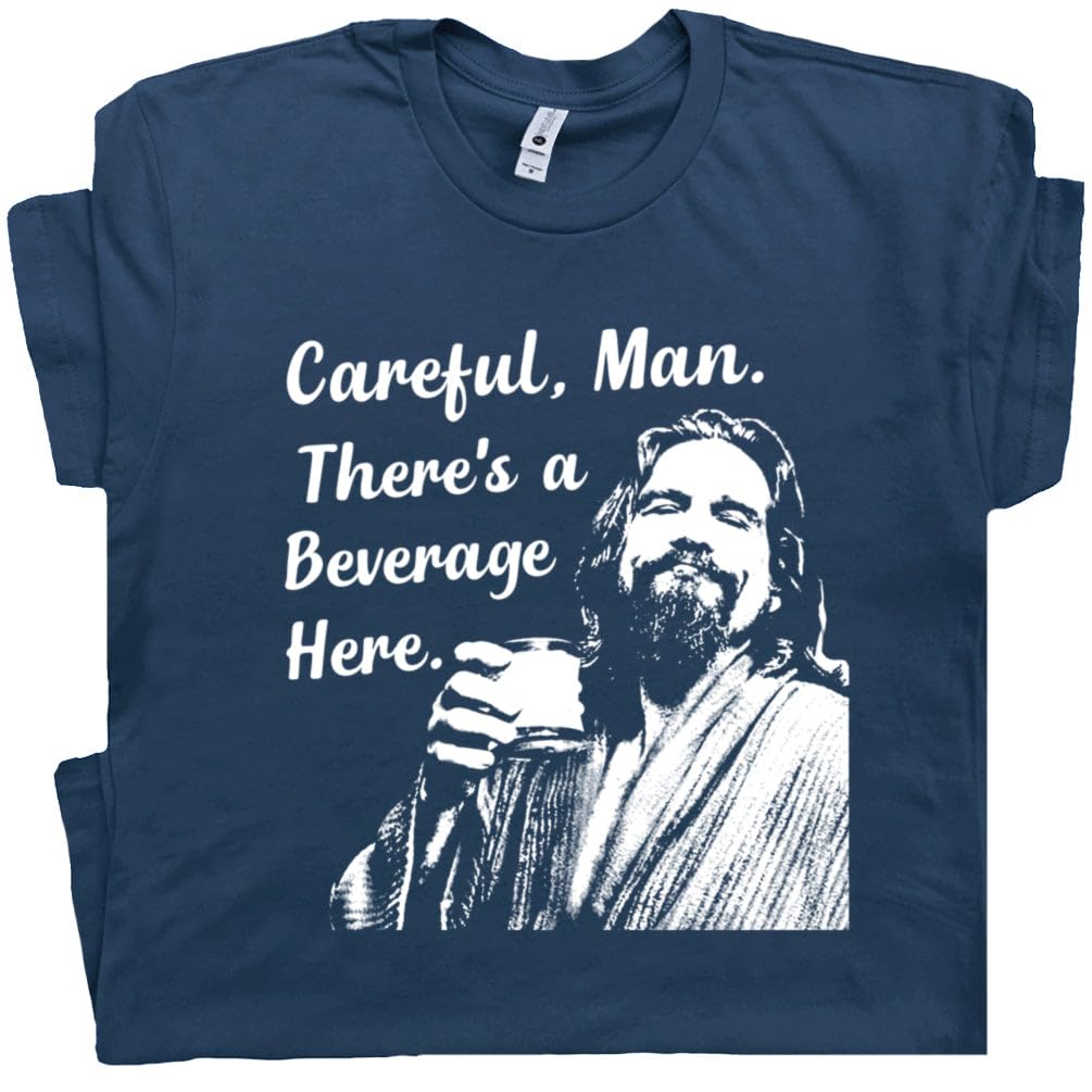 The Big Lebowski T Shirt Dude Abides Funny Shirt for Men Guys Cool Big Lebowski Tee Careful Man There's a Beverage Here