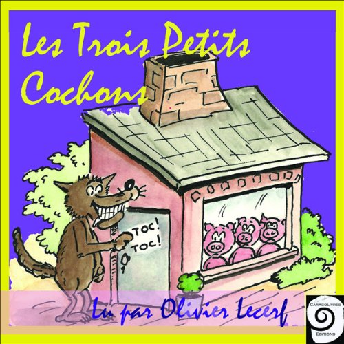 Les Trois Petits Cochons