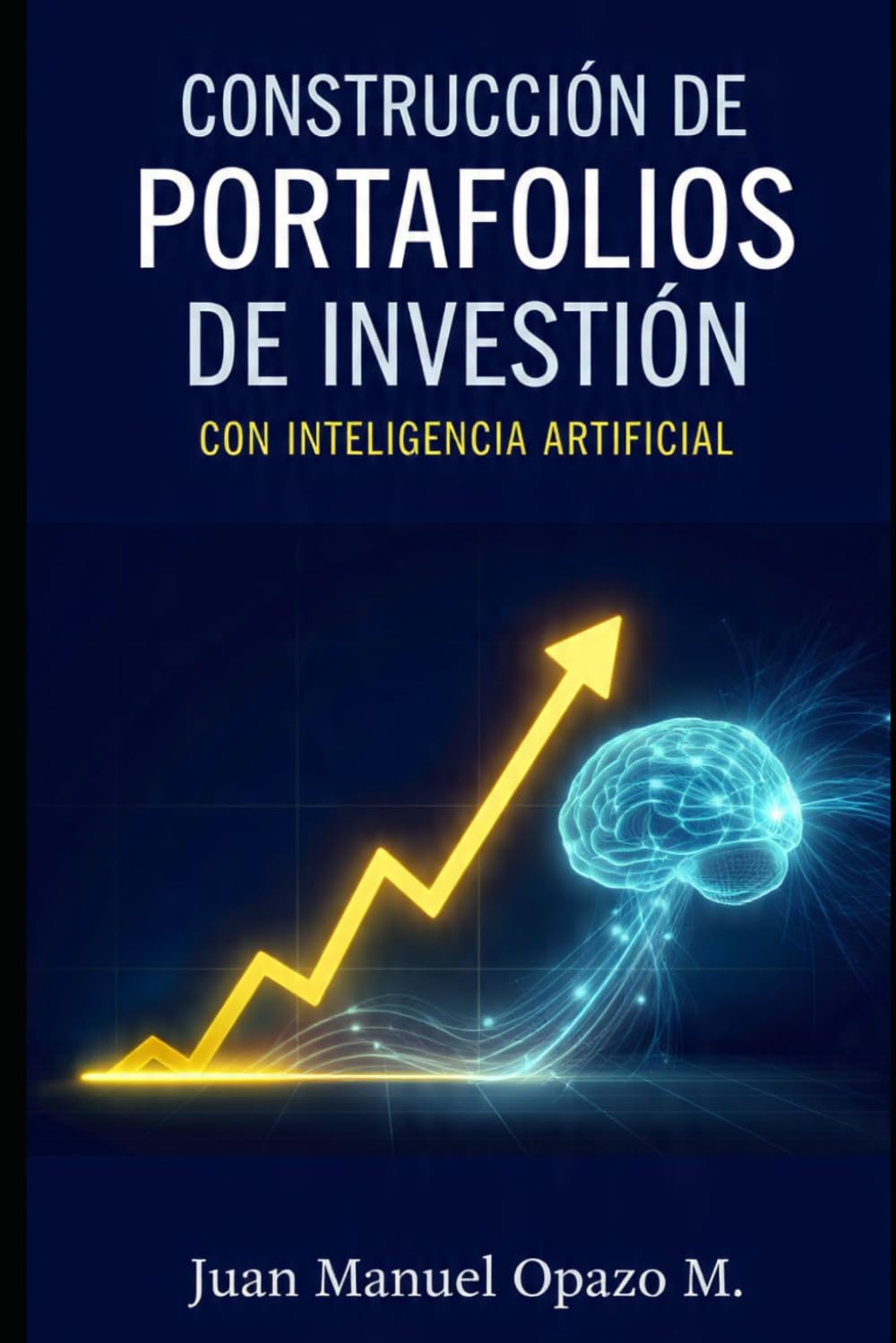 Construcción de Portafolios de inversión con inteligencia artificial