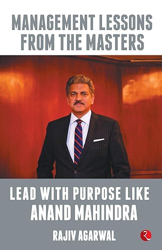 Lead with Purpose Like Anand Mahindra