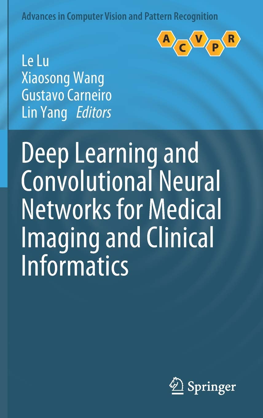 Buy Deep Learning and Convolutional Neural Networks for Medical Imaging