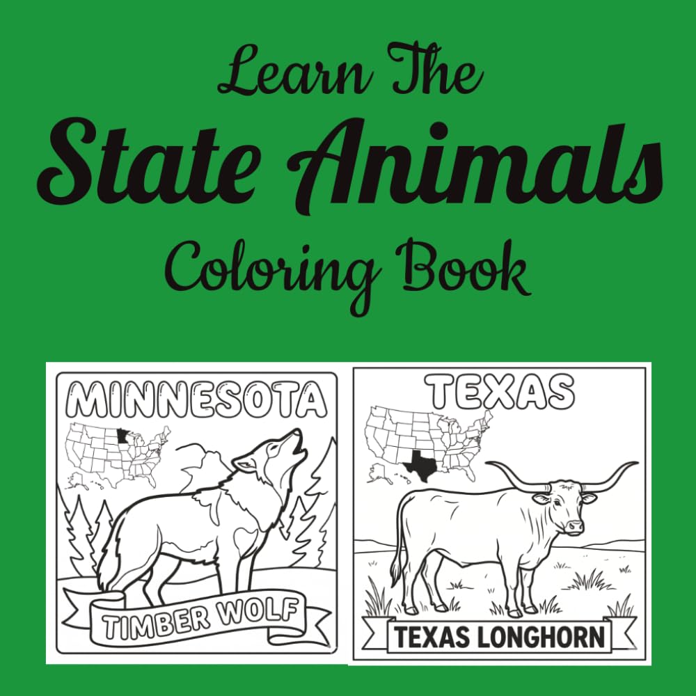 Learn The State Animals Coloring Book: Discover America's Official State Animals Through Fun and Educational Coloring Activities