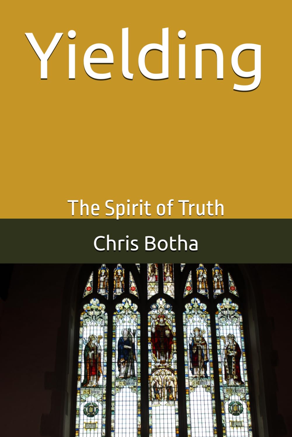 Yielding: The Spirit of Truth