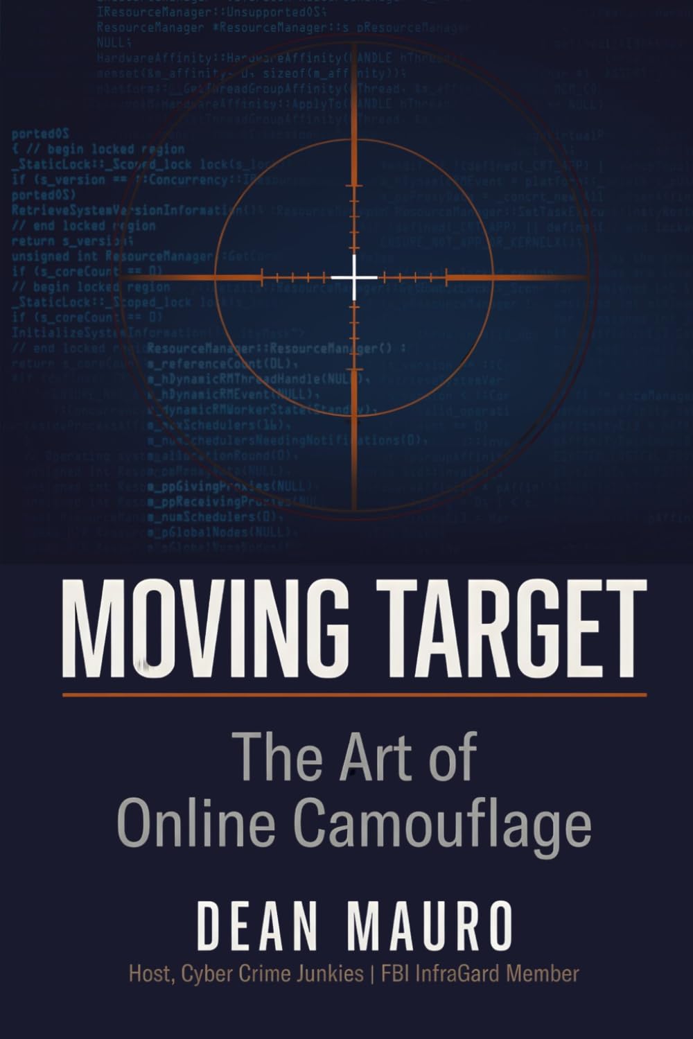Moving Target: The Art of Online Camouflage (The Moving Target Trilogy)