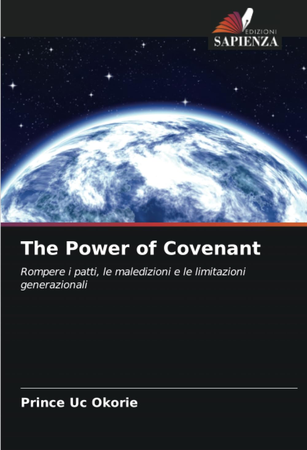 The Power of Covenant: Rompere i patti, le maledizioni e le limitazioni generazionali