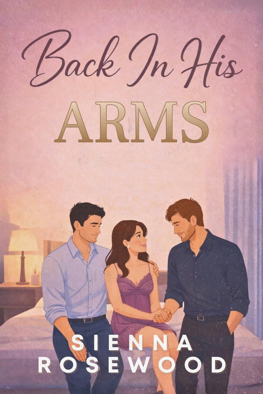 Back In His Arms: A Why Choose Second Chance Romance (SECOND CHANCE SINNERS)