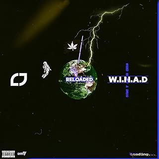 Weed Is Not A Drug (WINAD) Reloaded [Explicit] - coolthings.us