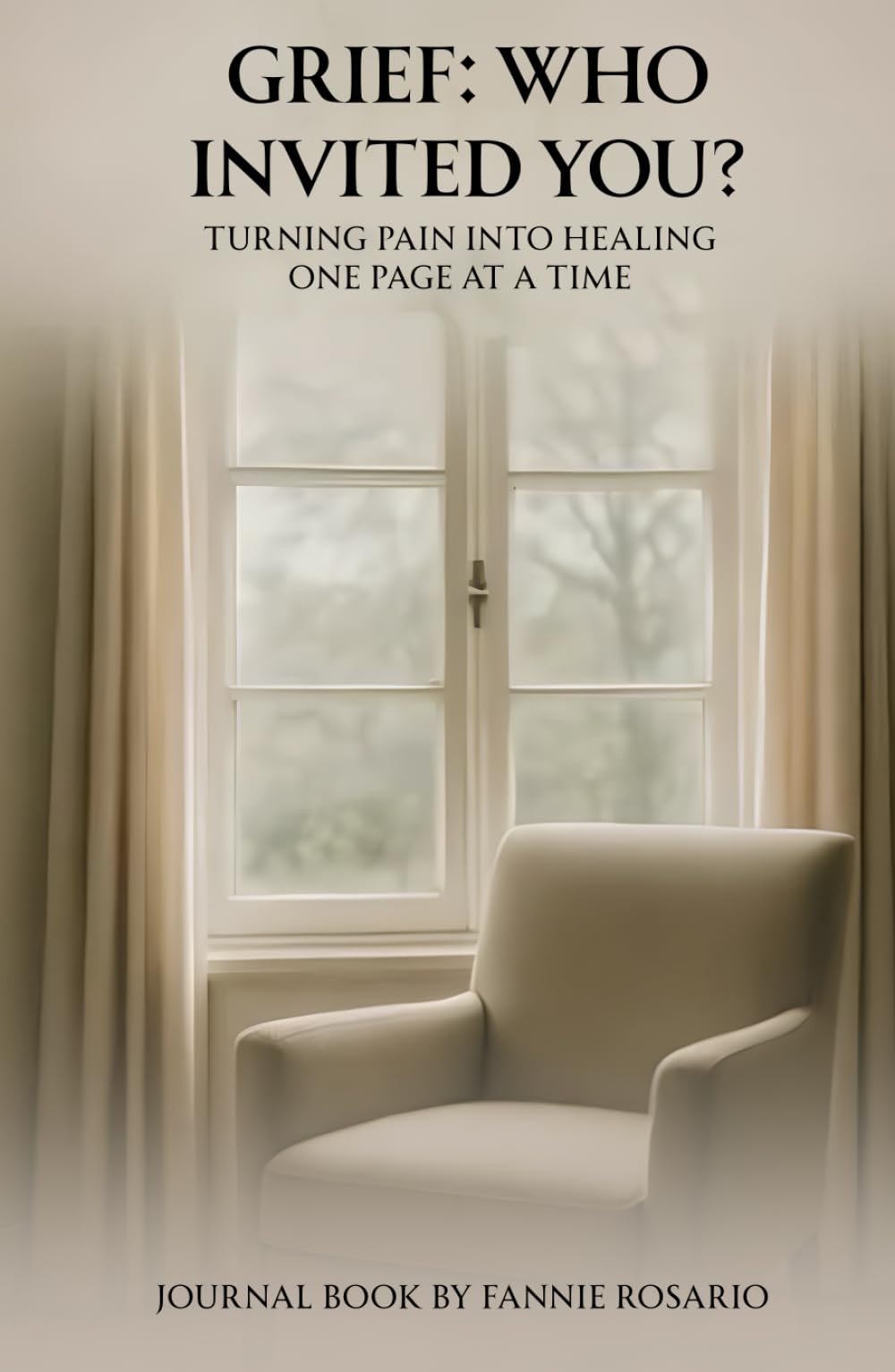 Grief, Who Invited You?: Turning Pain into Healing, One Page at a Time
