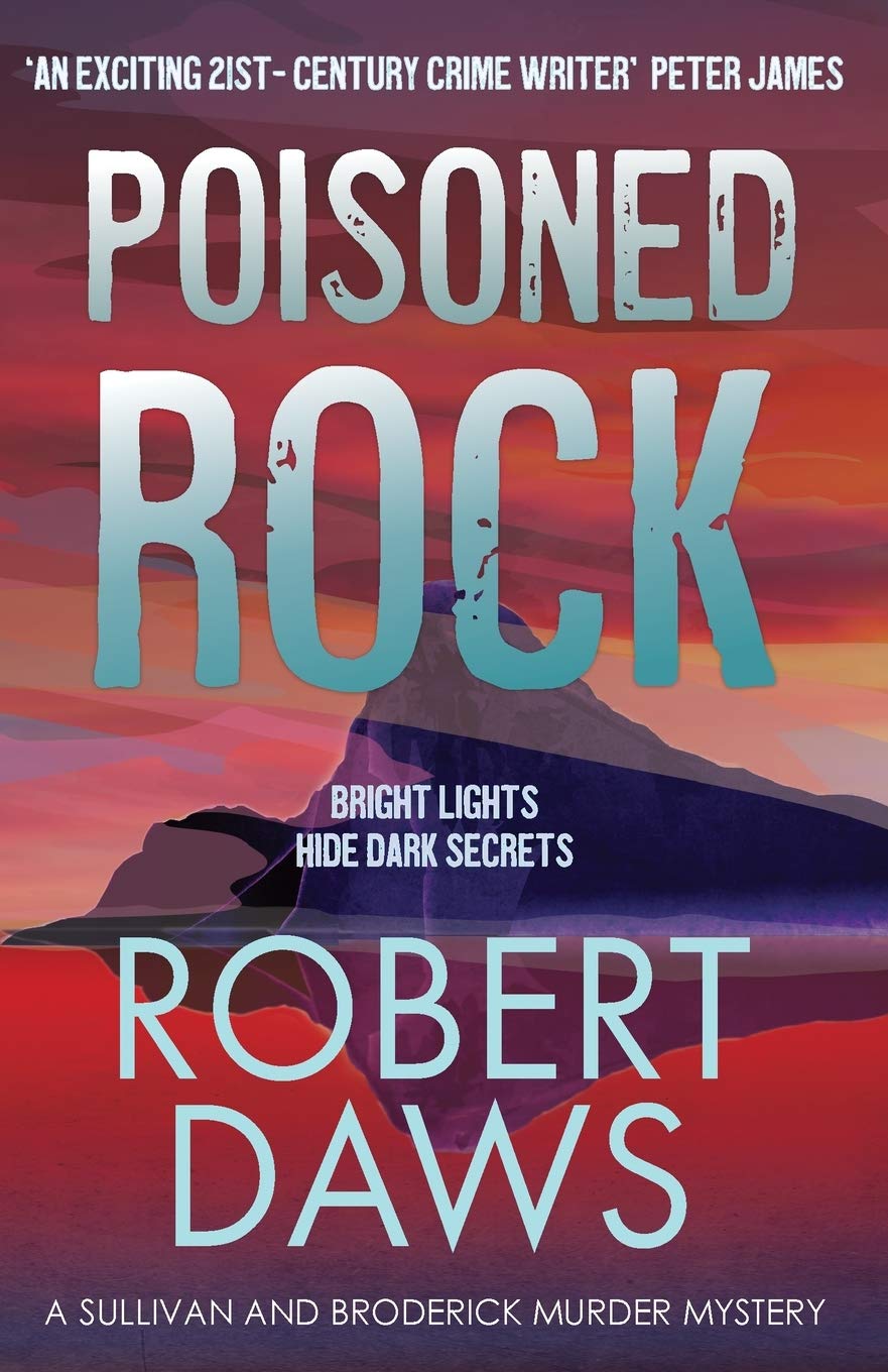 Poisoned Rock: 2 (The Sullivan and Broderick Murder Mysteries)