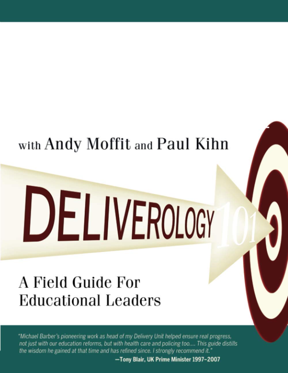 Deliverology 101: A Field Guide for Educational Leaders