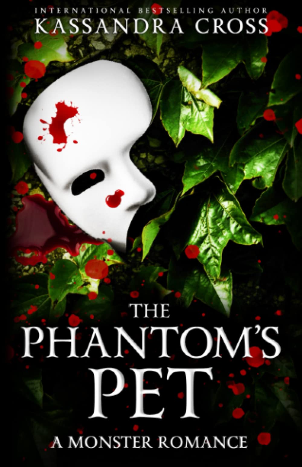 The Phantom's Pet: A Monster Romance (Monster Pets)