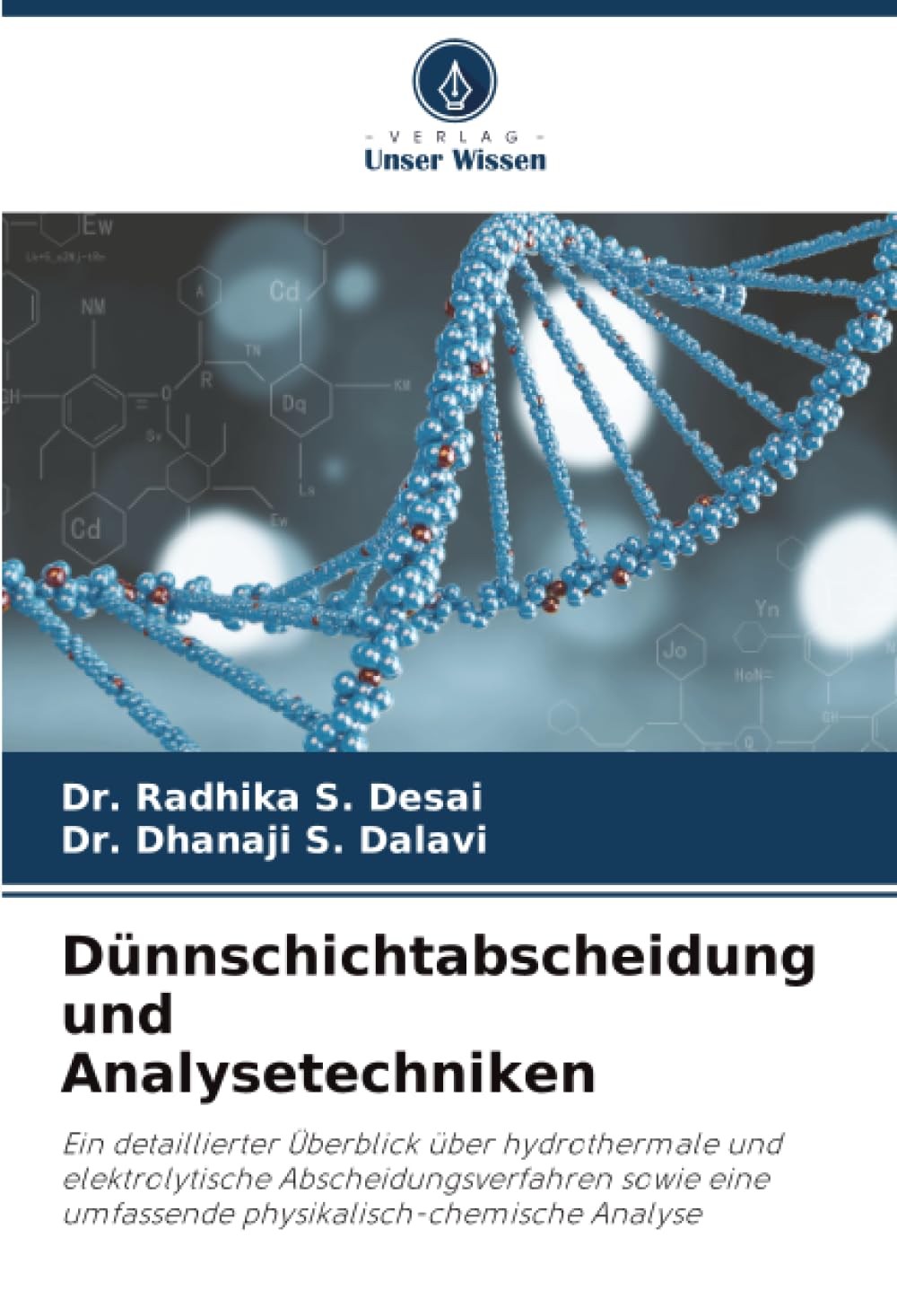 Dünnschichtabscheidung und Analysetechniken: Ein detaillierter Überblick über hydrothermale und elektrolytische Abscheidungsverfahren sowie eine umfassende physikalisch-chemische Analyse