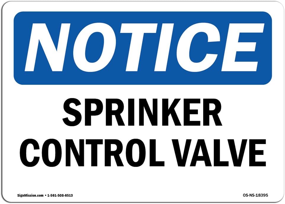 SignMission OSHA Notice SignsSprinkler Control Valve