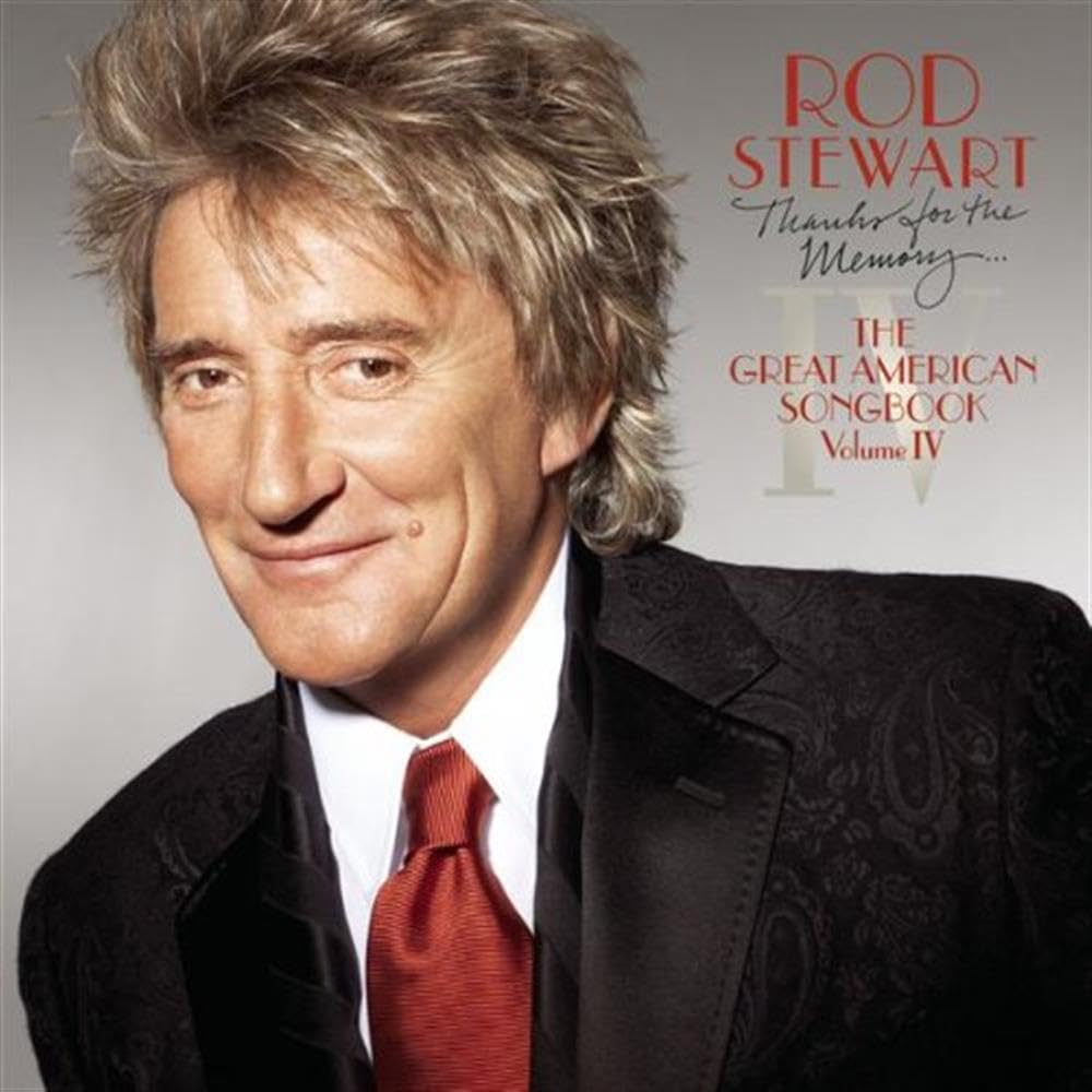 Thanks For The Memory: The Great American Songbook, Volume IV