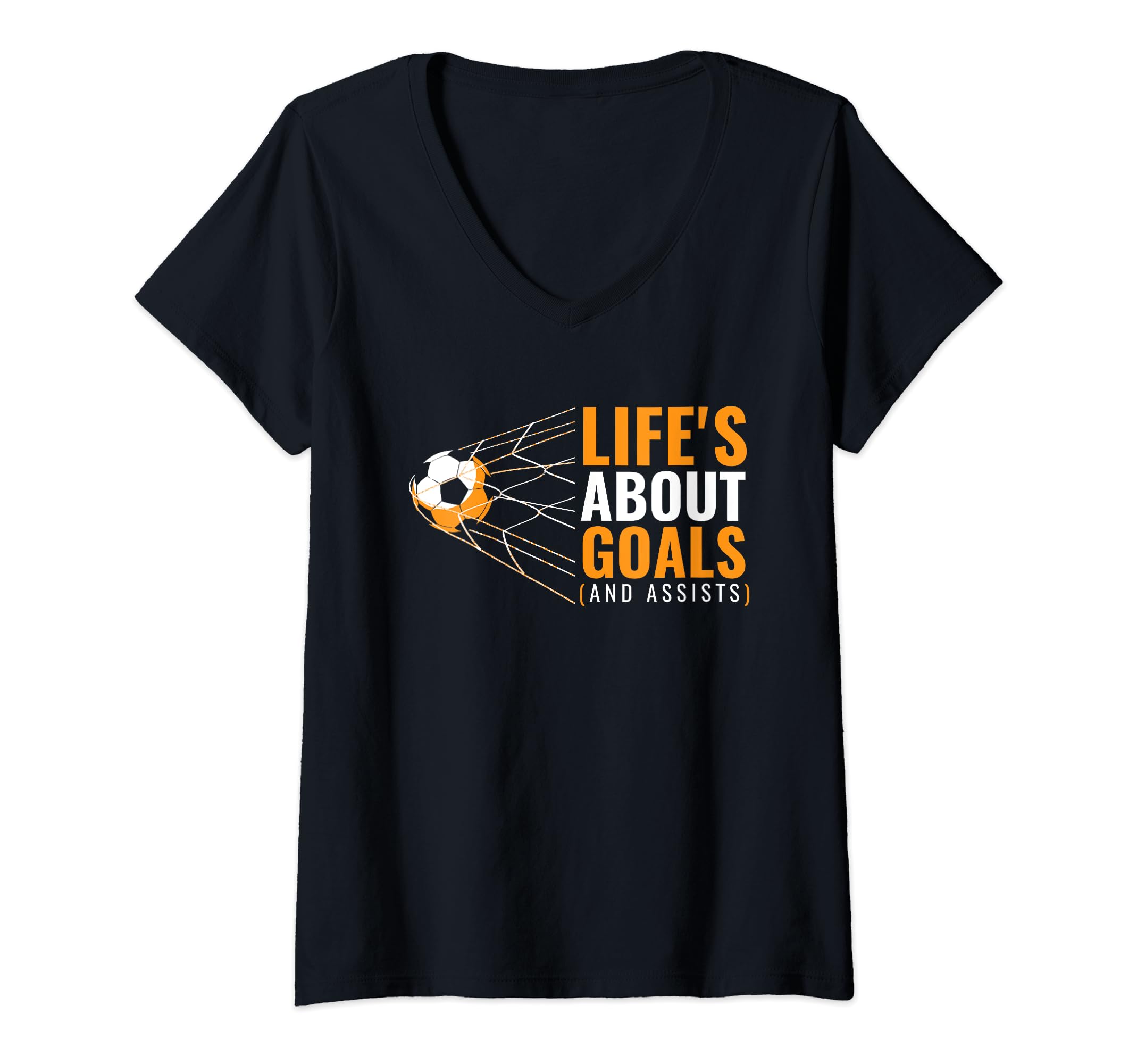 Womens Life’s About Goals And Assists Funny Quote Youth Soccer V-Neck T-Shirt, Black