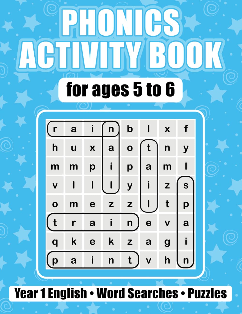 Phonics Activity Book - For Ages 5 to 6: Year 1 English - Word Searches - Puzzles