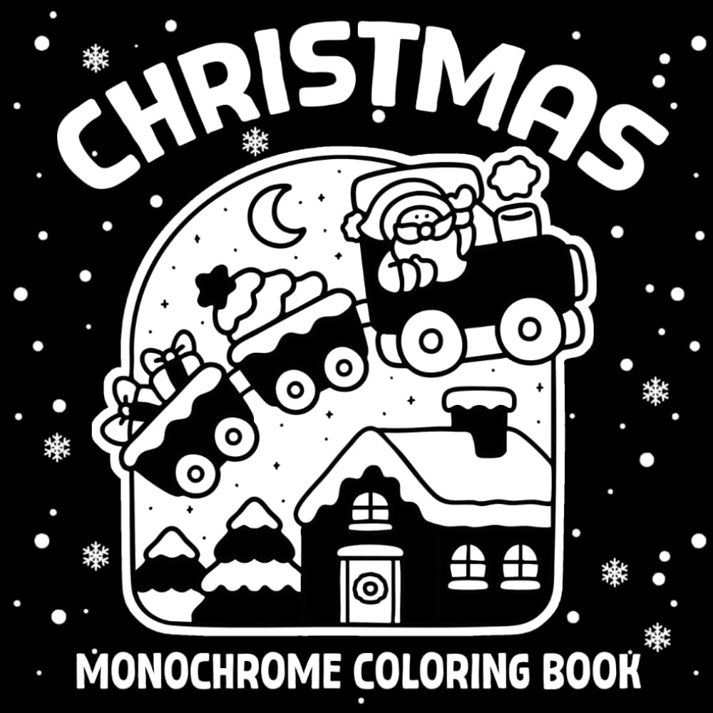 Christmas Monochrome Coloring Book: Minimalist Black and White Coloring Experience for Inner Calm and Mindful Relaxation