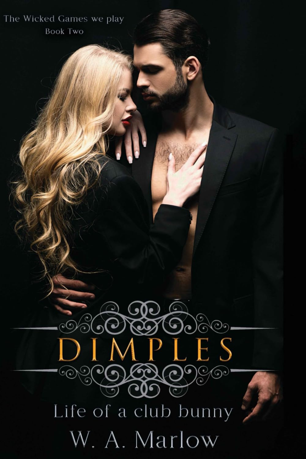 Dimples: life of a club bunny: 2 (The Wicked Games We Play)