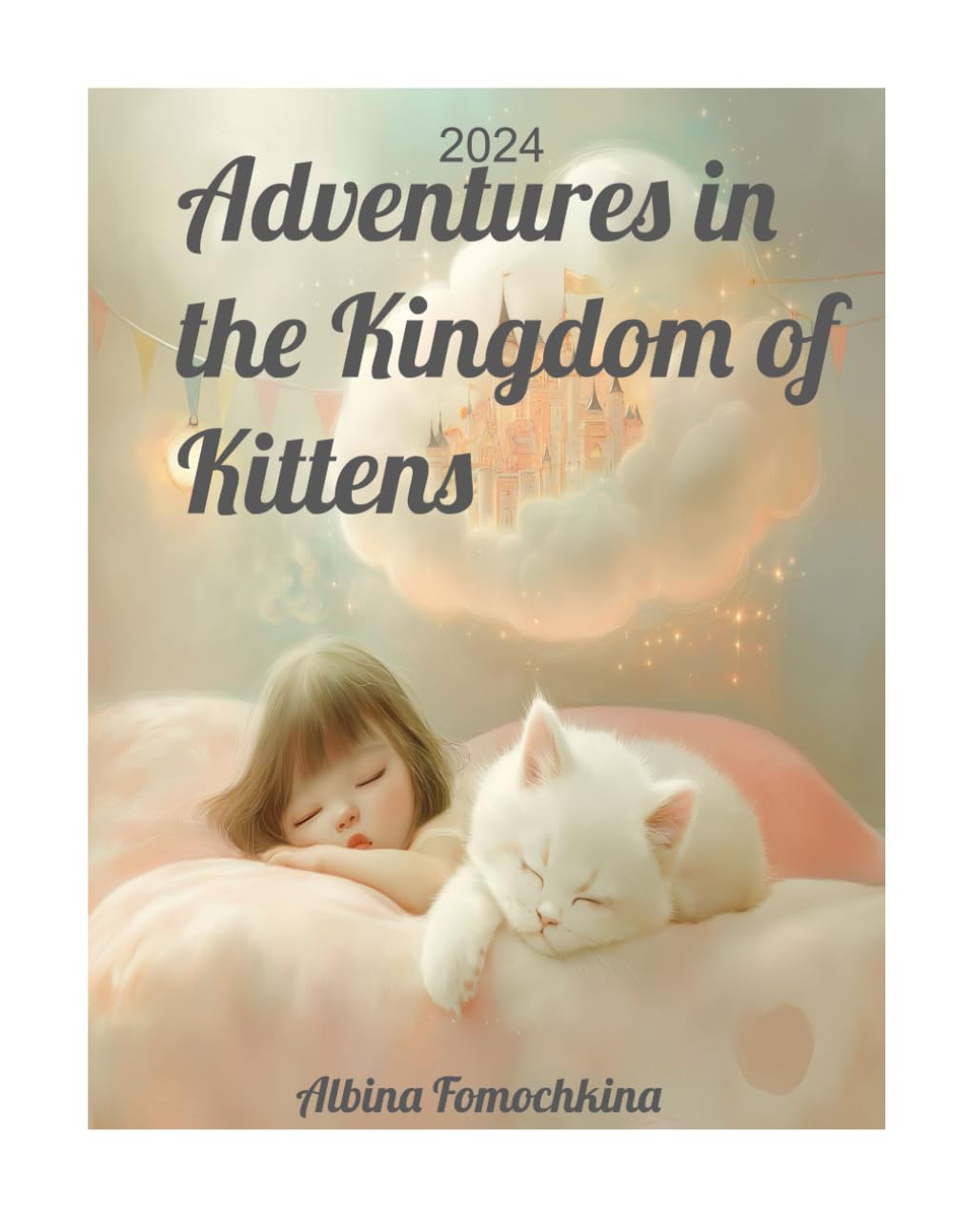 Adventures in the Kingdom of Kittens
