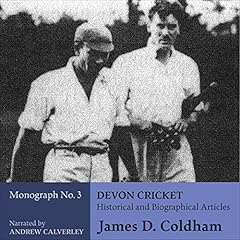 Devon Cricket: Historical and Biographical Pieces cover art