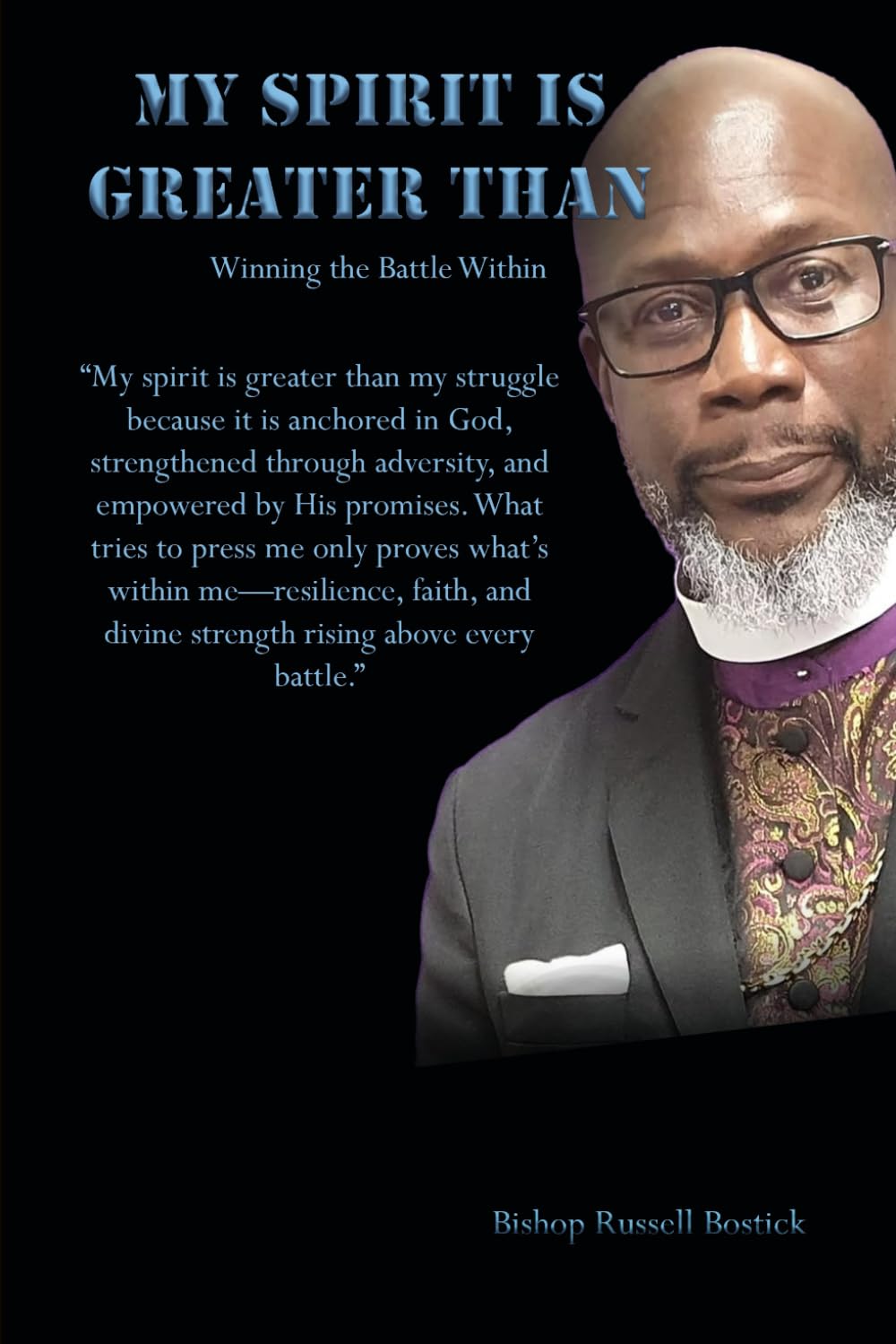 My Spirit is Greater than My Struggle