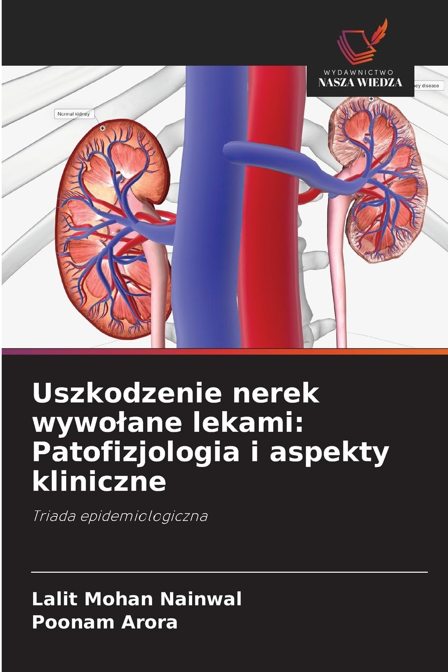 Uszkodzenie nerek wywolane lekami: Patofizjologia i aspekty kliniczne