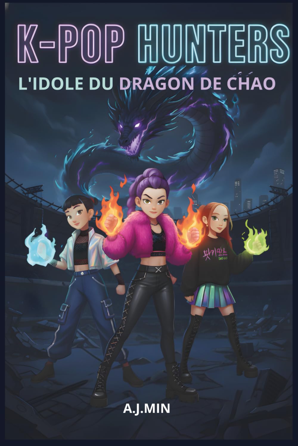 K-POP HUNTERS – L’IDOLE DU DRAGON DE CHAO: Une Histoire Urbaine Entre Démons, Musique et Magie, Où s'Écrit le Livre des Flammes Ancestrales et d’un ... (K-POP HUNTERS : LA SAGA D'HARMONIE)