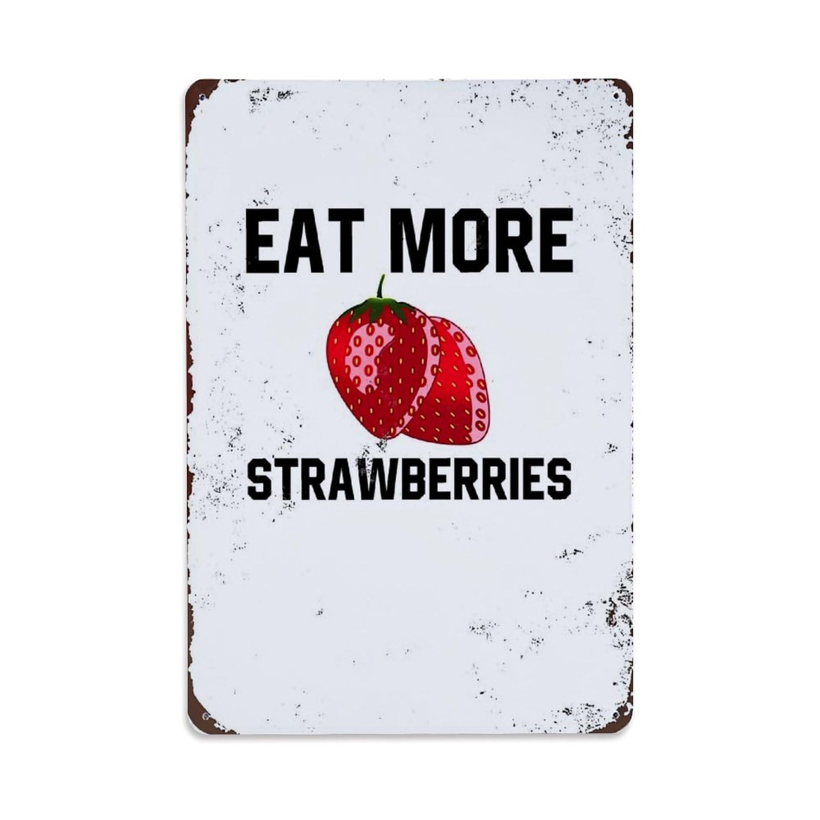 Jdfenggu Vintage Eat More Strawberries Sign Retro Metal Tin Sign, Metal Poster For Bar, Home, Man Cave, Kitchen, Laundry Room Art Decor 8X12 Inch