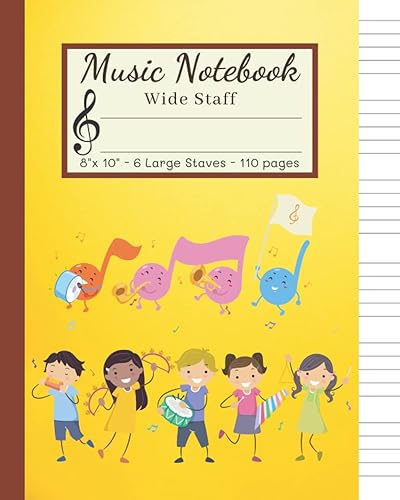 Music Notebook Wide Staff Manuscript Paper Notebook For Kids: 6 Large Staves Per Page, 110 Pages of Blank Sheet Music for Composition and Notation, ... Children and Notes Playing Music Cover
