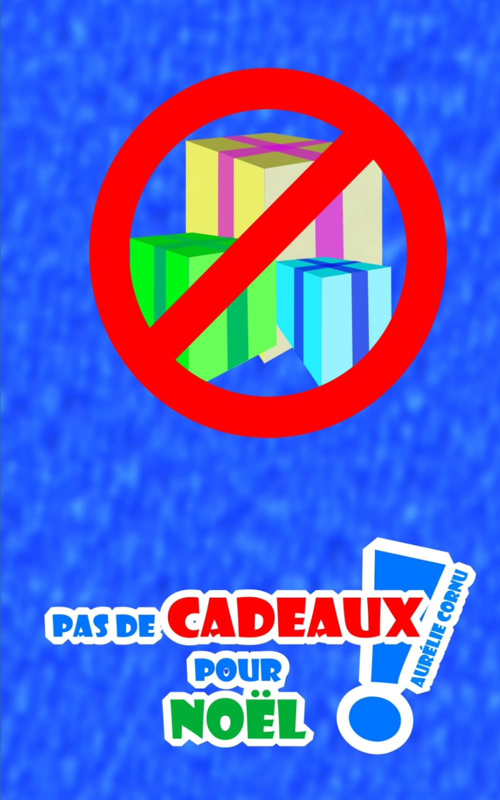 Pas de cadeaux pour Noël !