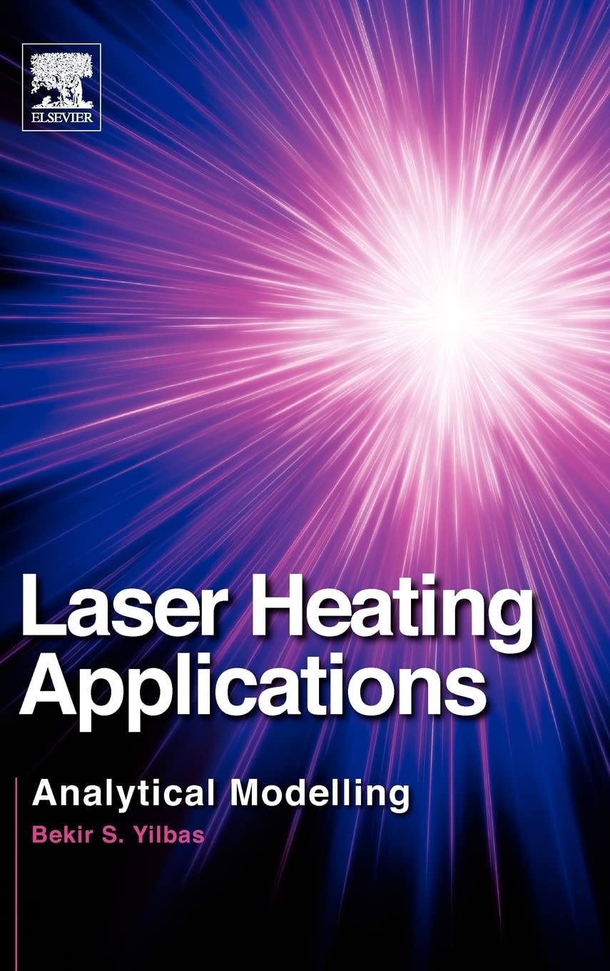 Laser Heating Applications: Analytical Modelling