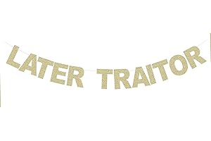 Later Traitor Banner for Goodbye Party Going Away Farewell Party Supply Retirement...