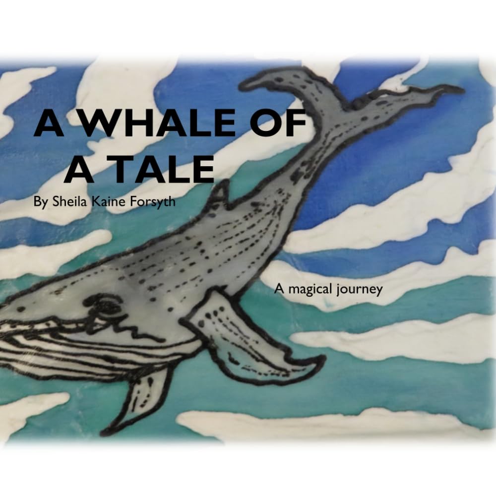 A Whale of a Tale: a magical tale