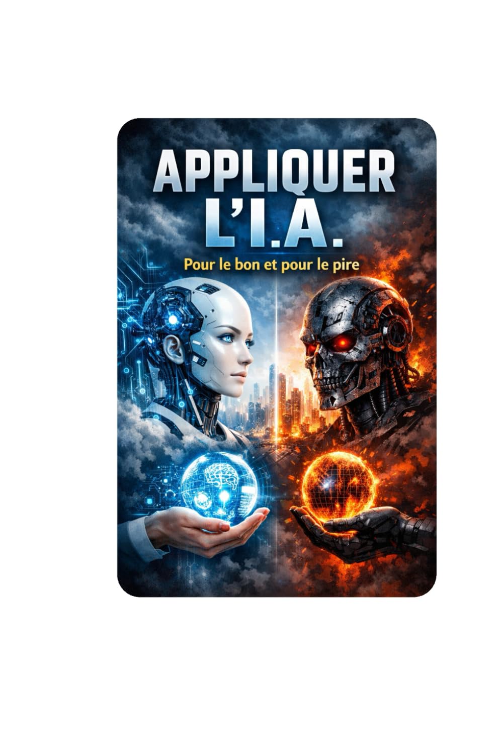 Appliquer l'I.A.: Pour le bon e pour le pire