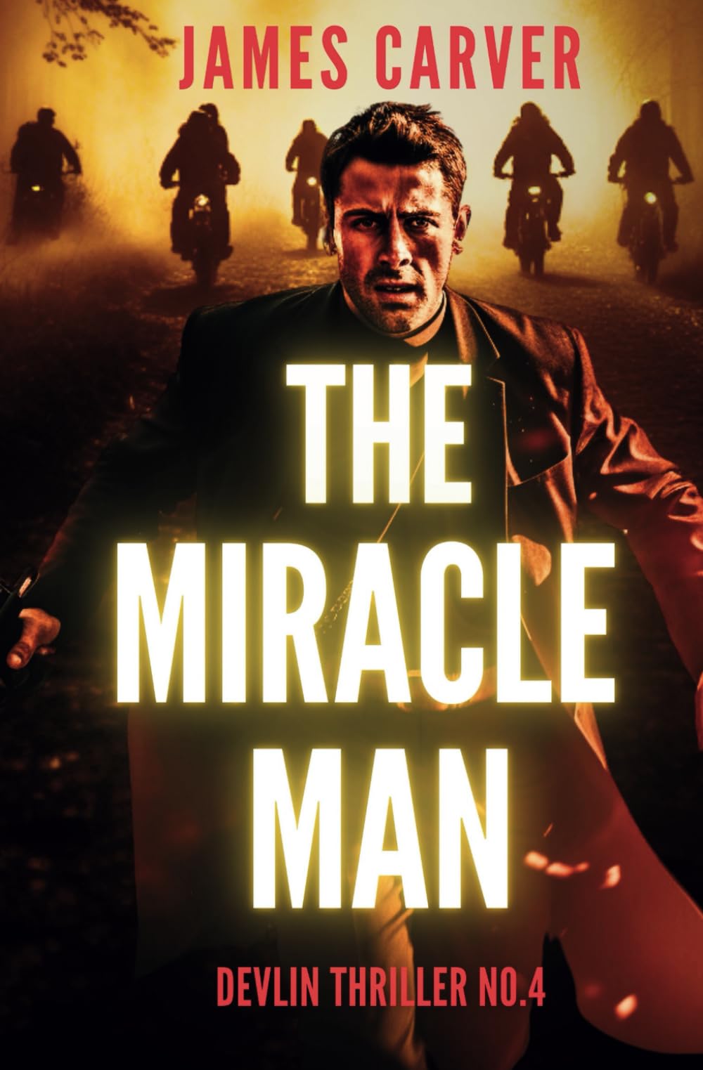 Miracle Man: Devlin Thriller No.4 (Gabe Devlin Thrillers)