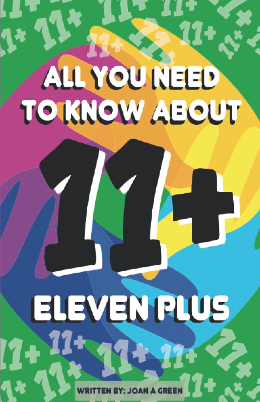 All You Need To Know About 11+
