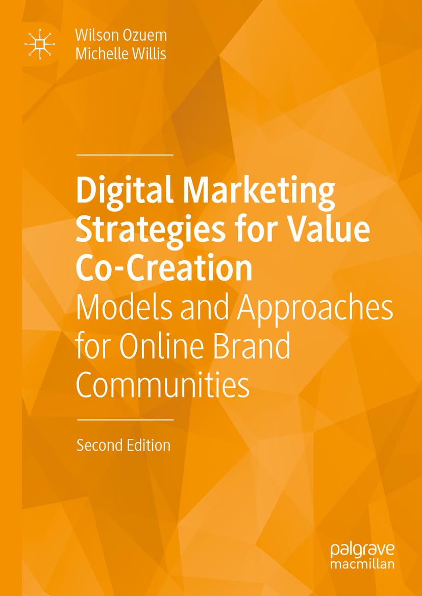 Digital Marketing Strategies for Value Co-Creation guide community management