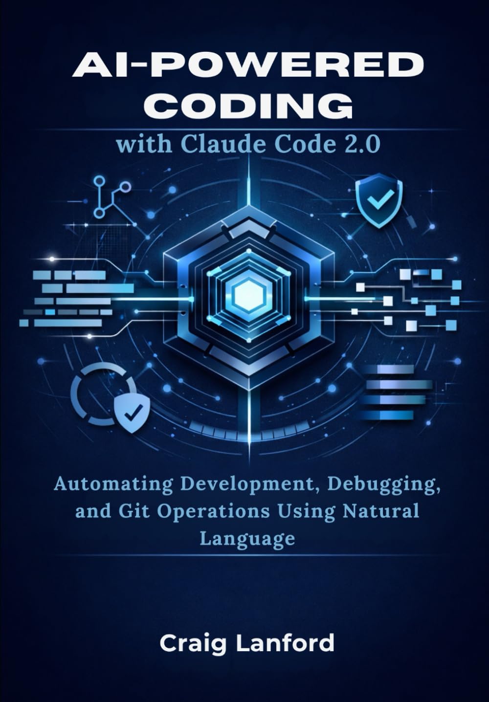 AI-Powered Coding with Claude code 2.0: Automating Development, Debugging, and Git Operations Using Natural Language