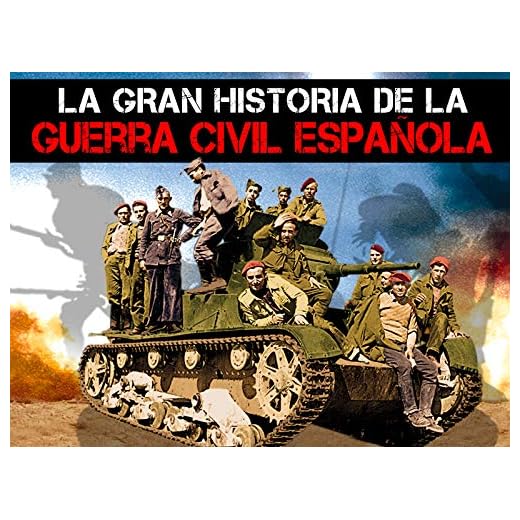 La gran historia de la guerra civil española