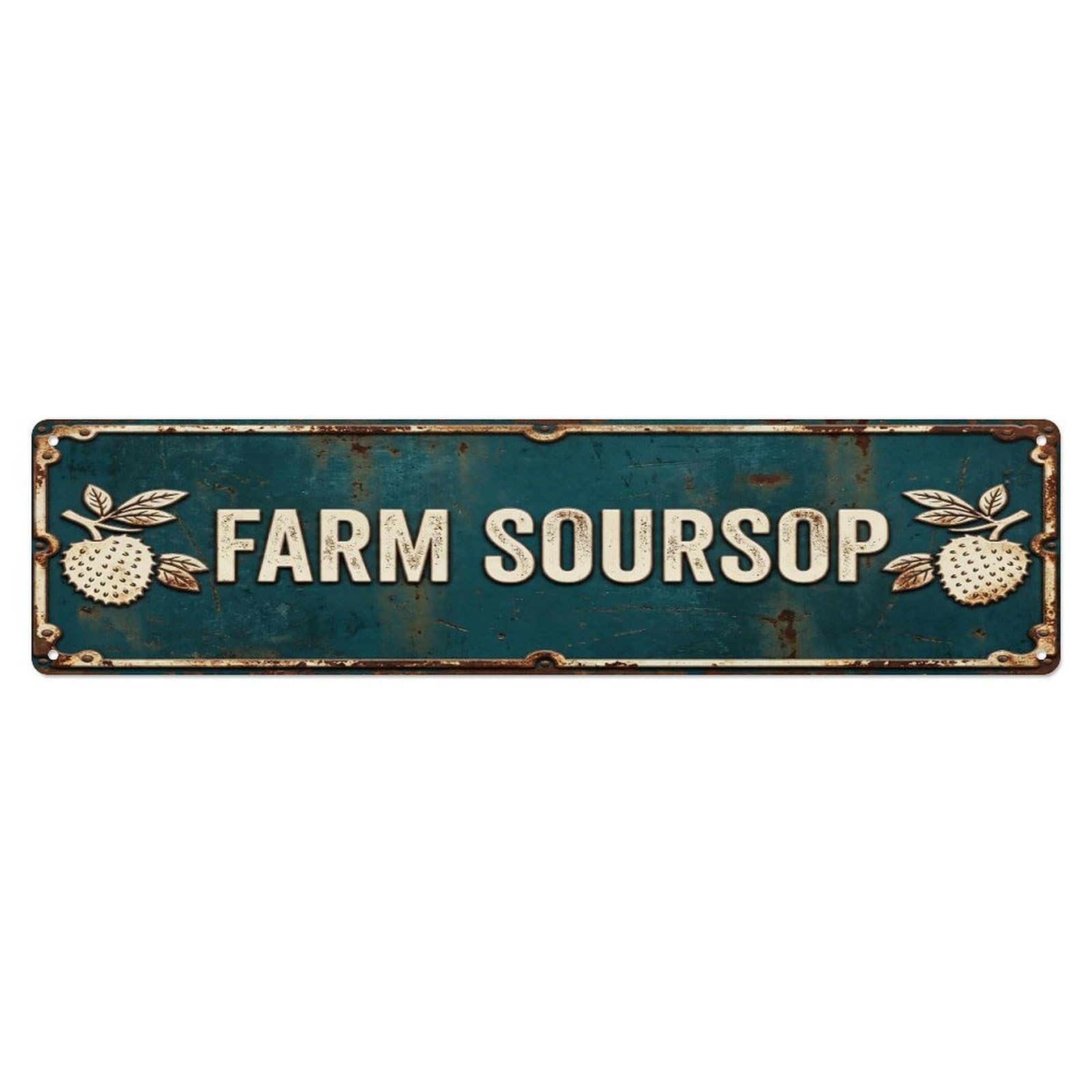 FARM SOURSOP Vintage Fruit Rustic Farmhouse Metal Tin Sign
