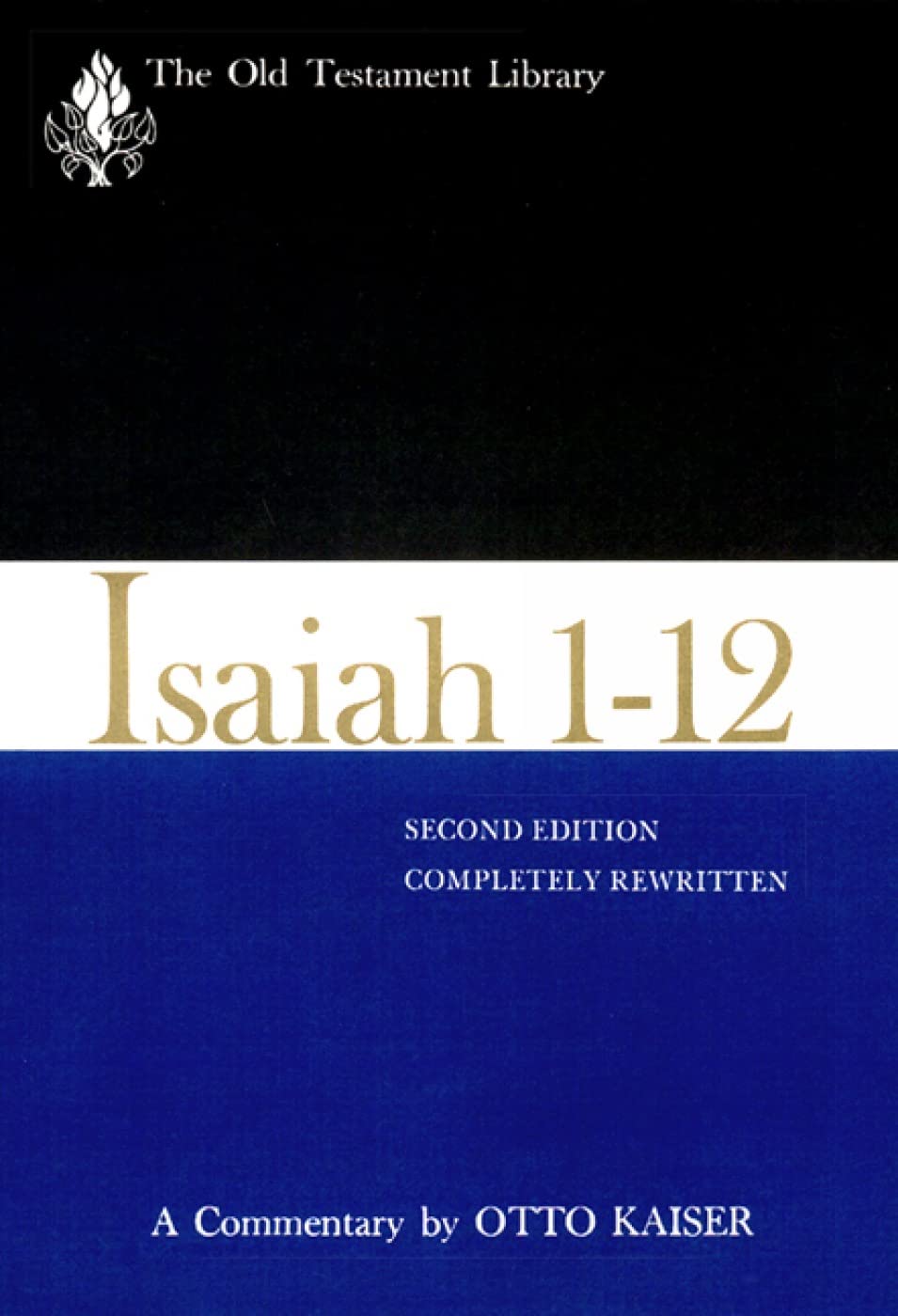 Buy Isaiah 1-12: A Commentary (Old Testament Library) โ BookShops.in
