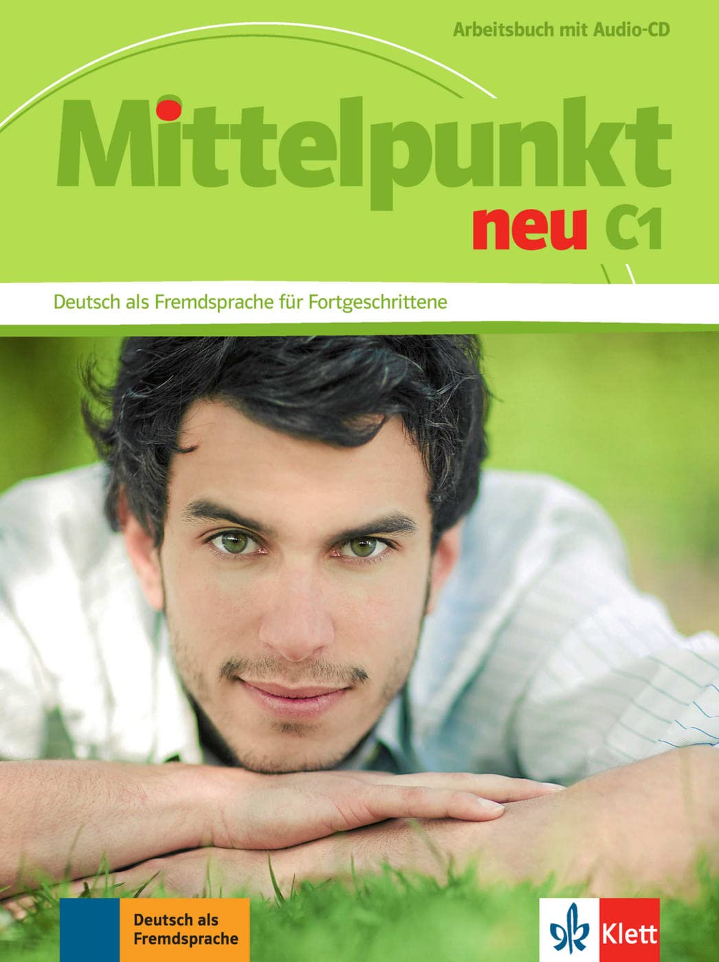 Mittelpunkt Neu: Arbeitsbuch C1 + Audio-CD