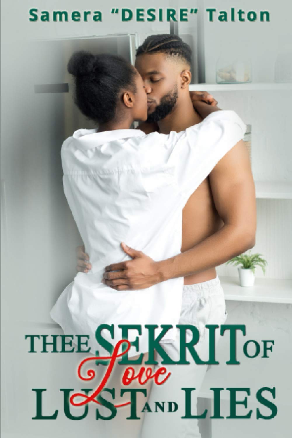Thee Sekrit of Love, Lust and Lies
