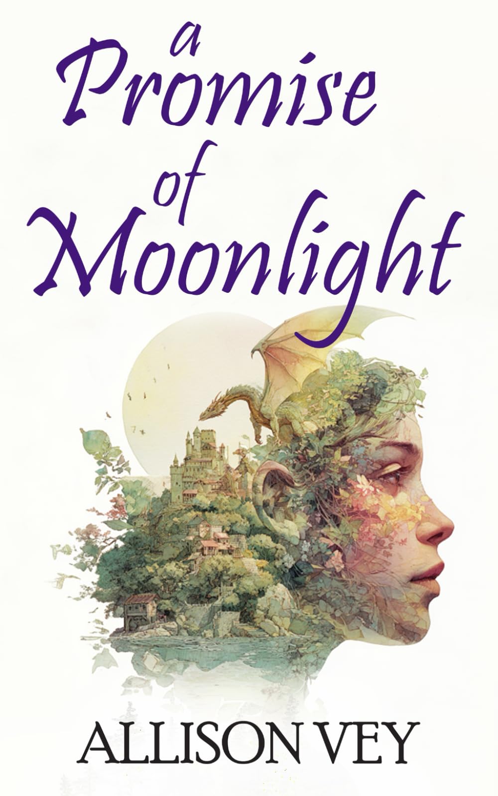 A Promise of Moonlight: a romantic fantasy sequel to “A Kingdom of Sails”: 2